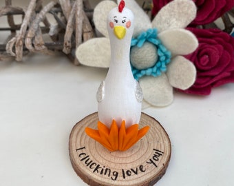 I clucking love you! Chicken lover, Chicken Gift, Valentines Gift , Home Decor, chicken Ornament