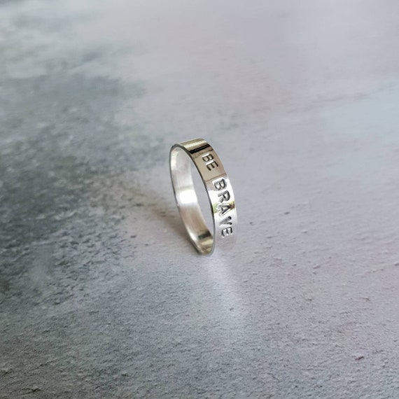 Be Brave Ring Inspirational Quote Ring Personalised Word Ring