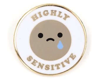 Highly Sensitive Enamel Pin