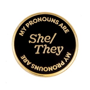 She They Pronouns Enamel Pin