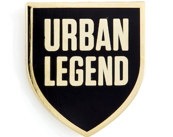 Urban Legend Enamel Pin