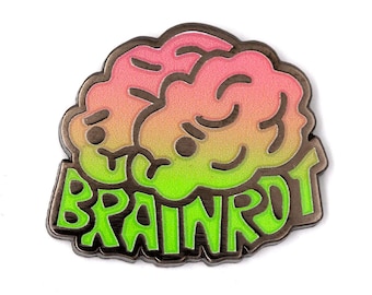 Brain Rot Enamel Pin