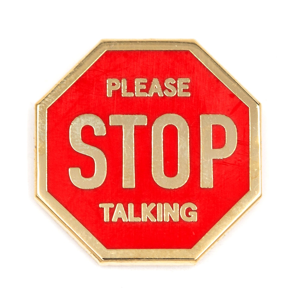 Stop to talk please. Stop to talk please