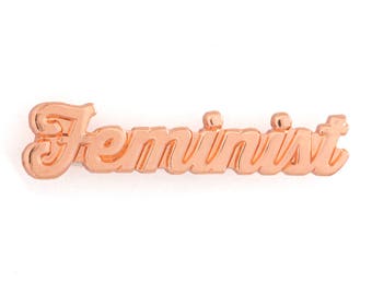 Feminist Rose Gold Enamel Pin