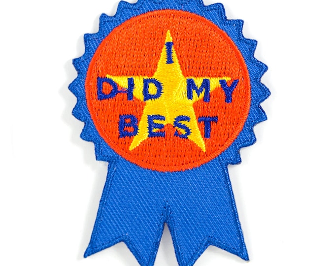 I Did My Best Ribbon Embroidered Ironon Patch Etsy