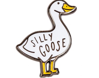Silly Goose Enamel Pin