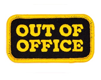 Out Of Office Embroidered Iron-On Patch