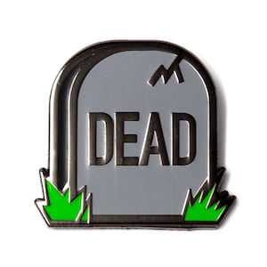 Dead Enamel Pin