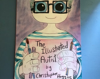 The Illustrated Autist by Christopher Hoggins