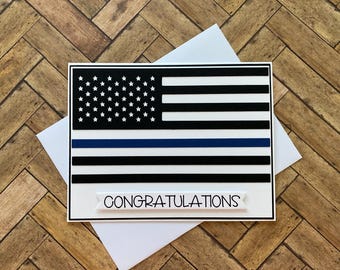Thin Blue Line Flag, Law Enforcement Officer, Police Officer, Thin Blue Line card, American flag, Support the Blue, LEO, Promotion, Graduate