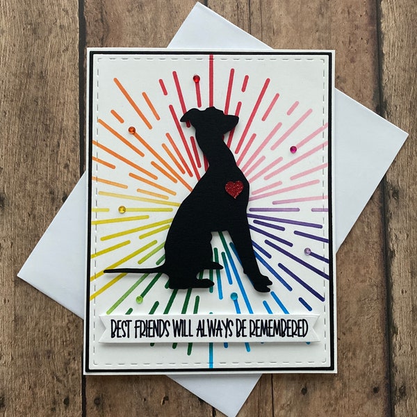 Italian Greyhound sympathy card, Italian Greyhound, Dog sympathy card, Dog Loss, Pet Loss, Rainbow, best friends will always be remembered