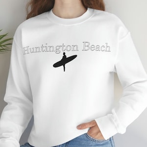 Huntington Beach Surfer Sweatshirt, Beach Sweatshirt, California Beach Sweatshirt, Beach Bum Sweatshirt, Unisex Crewneck Sweatshirt