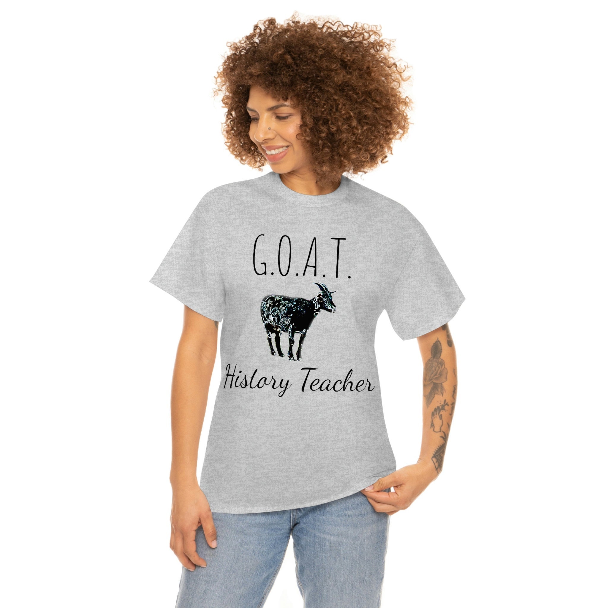 History Teacher Shirt, Funny History Teacher T-Shirt, G.O.A.T. History Teacher T-shirt, Great History Teacher TShirt Unisex Heavy Cotton Tee