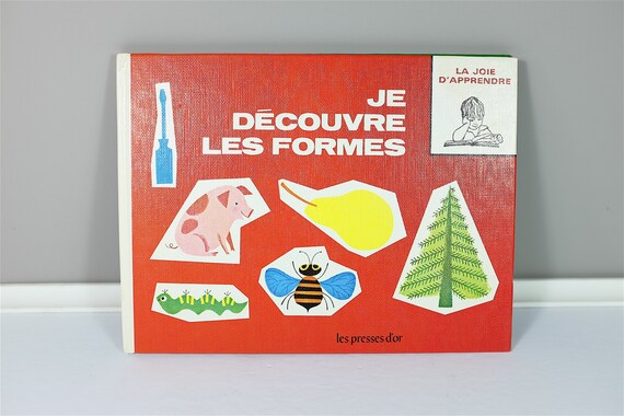 Vintage French Children Book 1967 Je Compare Je Mesure Je Découvre Les Formes La Joie Dapprendre Collection Les Presses Dor Edition - 