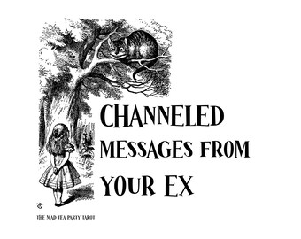 Channeled Messages From Your Ex