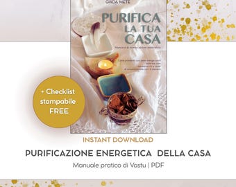 Purifica la tua casa | Manuale di purificazione energetica (PDF) – Sacred Home Cleansing Rituals inspired by Vastu & the 5 Elements