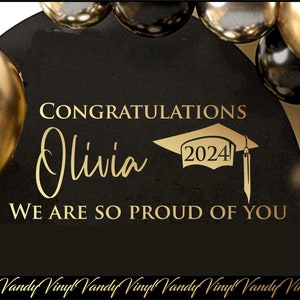 Custom Graduation Vinyl Decal for Sign Congratulations Class of 2025 Graduation Party Graduate Sign for Balloon Arch or Entryway Vinyl Decal