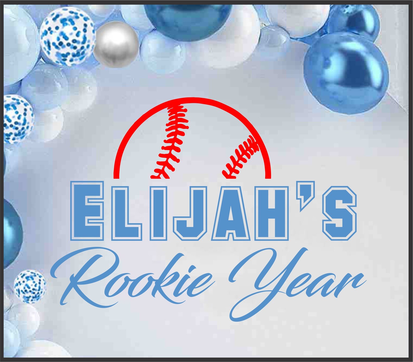 Our Rookie Of The Year Turning One Happy Birthday Backdrop