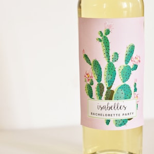 Full size wine bottle waterproof labels  - Bachelorette party - bridal shower - dinner party favors gifts fiesta cactus succulents