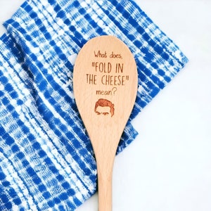 Schitts creek gift, wood spoon, schitt&#39;s creek gift, fold in the cheese, wooden spoon, schitt creek, stocking stuffer