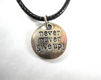 Never Never Give Up Charm Pendant Necklace, Antique Silver Tone, Motivational Charm Necklace, Men's Necklace, Gift for Men, Women's Necklace