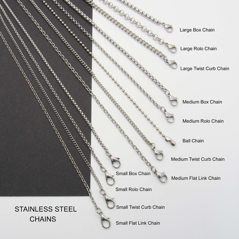 May include: A variety of stainless steel chains in different styles and sizes, including box, rolo, ball, and twist curb chains. The chains are arranged vertically on a white background with the names of each chain type listed to the right.