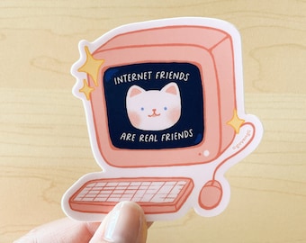 Internet Friends Waterproof Vinyl Sticker