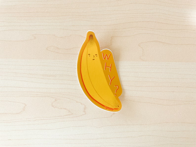 Why Banana Waterproof Vinyl Sticker image 2