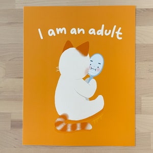 I am an Adult 8&quot; x 10&quot; Art Print