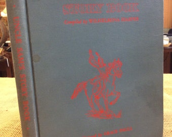 Uncle Sam's Story Book, Adventures Of Yesterdays Boys And Girls Compiled By Wilhelmina Harper with Grace Paull Illustrations,  C. 1944