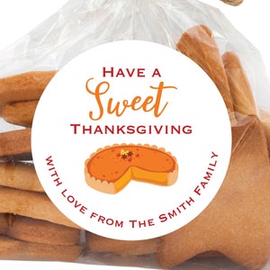 Happy Thanksgiving Stickers - Have a Sweet Thanksgiving Sticker Pumpkin Pie Thanksgiving Labels Fall Stickers Personalized Autumn Labels