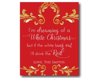 Christmas Wine Labels I'm Dreaming of a White Christmas Funny Wine Labels Wine Gifts Holiday Wine Labels Wine Tag Red Wine Baroque Gold