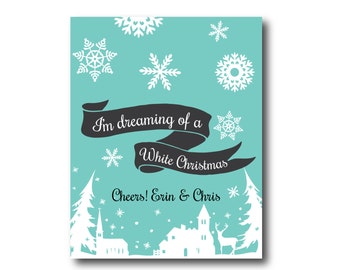 I'm Dreaming of a White Christmas Wine Label Holiday Wine Label Christmas Wine Gift Tag Funny Christmas Wine Blue Snowflakes Wine Gift Idea