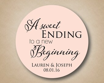 A Sweet Ending to a New Beginning Personalized Wedding Favor Stickers Labels Candy Buffet Label Cake Box Labels Cupcake To go Favor Tags