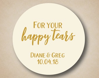 For Your Happy Tears Stickers Happy Tears Labels Tissue Box Label Tears of Joy Label Personalized Tissue Packet Sticker Labels Bridal Shower