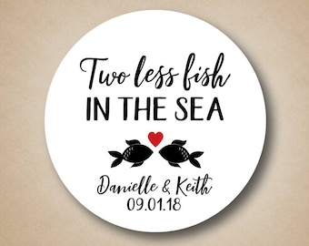 Two Less Fish in the Sea Favor Stickers Wedding Stickers Wedding Favor Labels Beach Wedding Favor Nautical Wedding Ideas Thank You Sticker