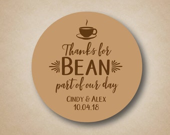 Thanks for BEAN Here Favor Stickers Coffee Favor Labels Thanks for Bean Part of Our Day Wedding Stickers Coffee Stickers Coffee Bean Tags