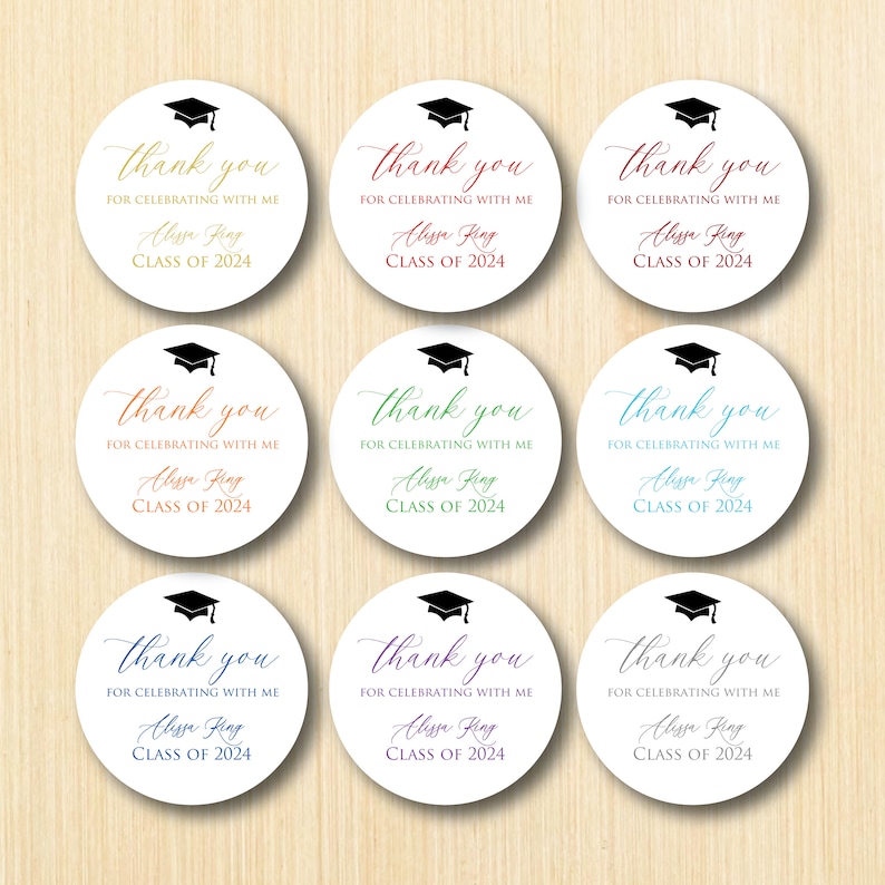 May include: Nine round white stickers with a black graduation cap and the text "Thank you for celebrating with me Alissa King Class of 2024" in various colors.