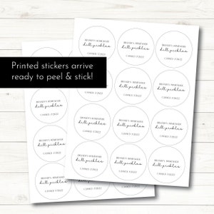 May include: Sheets of white, circular stickers with the text "BRANDY'S HOMEMADE dill pickles CANNED 7/2022" in a handwritten style. The stickers are ready to peel and stick, as indicated by the text on a black banner.