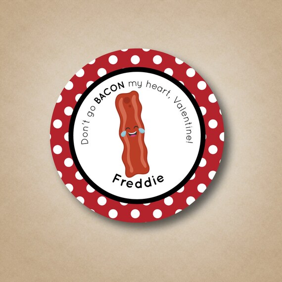 Funny Valentine Stickers Personalized Valentine Labels Bacon My Heart