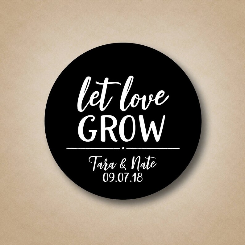 Let Love Grow Stickers Wedding Stickers Wedding Favor Labels Etsy