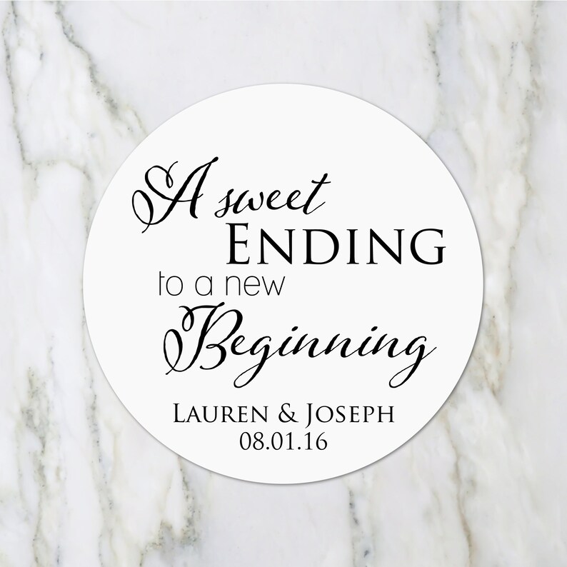 A Sweet Ending to a New Beginning Personalized Wedding Favor Stickers Labels Candy Buffet Label Cake Box Labels Cupcake To go Favor Tags image 8