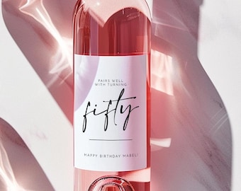 Birthday Wine Label - 50th Birthday Gift, Pairs Well with Turning Fifty Label, Personalized Printed Wine Champagne Label, Gift for Her BD101