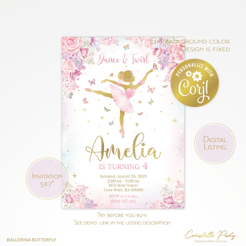 May include: A pink and gold ballerina birthday invitation with a floral border. The invitation features a ballerina in a pink tutu and gold shoes, with butterflies and stars in the background. The text on the invitation reads "Dance & Twirl", "Amelia is turning 4", and includes the date, time, and location of the party. The invitation is 5x7 inches.