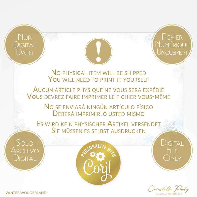 May include: A digital download notice with text in English, French, German, Spanish, and Polish. The text states that no physical item will be shipped and that the buyer will need to print the file themselves. The text is surrounded by a gold snowflake pattern.