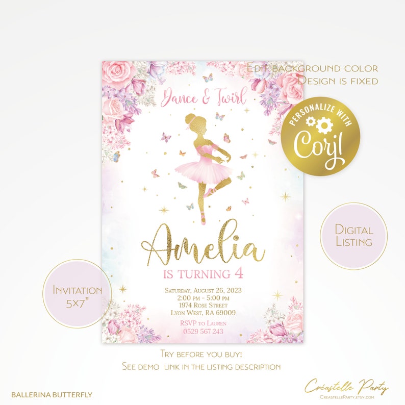 May include: A pink and gold ballerina birthday invitation with a floral background. The invitation says "Dance & Twirl" and "Amelia is turning 4".