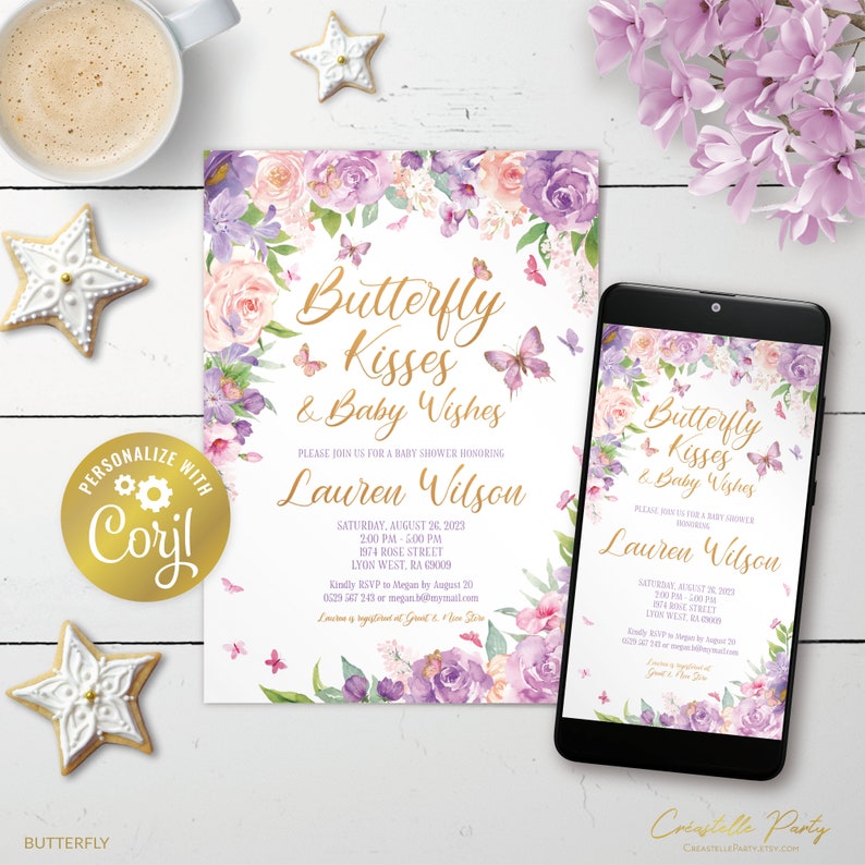 May include: A baby shower invitation with a floral design featuring butterflies and the text "Butterfly Kisses & Baby Wishes". The invitation is for Lauren Wilson and includes the date, time, and location of the shower.