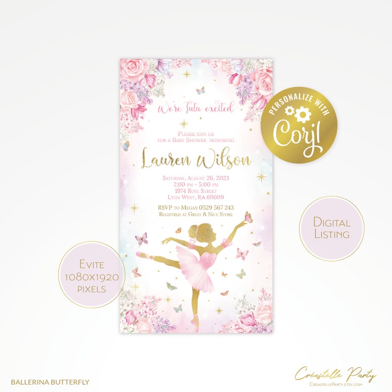 May include: A pink and gold baby shower invitation with a ballerina silhouette and butterflies. The invitation reads "We're so excited" and "Please join us for a baby shower honoring Lauren Wilson".
