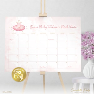Ballerina due date calendar sign, ballet guess the arrival date, baby&#39;s birthday game, pink tutu party printable, editable with corjl