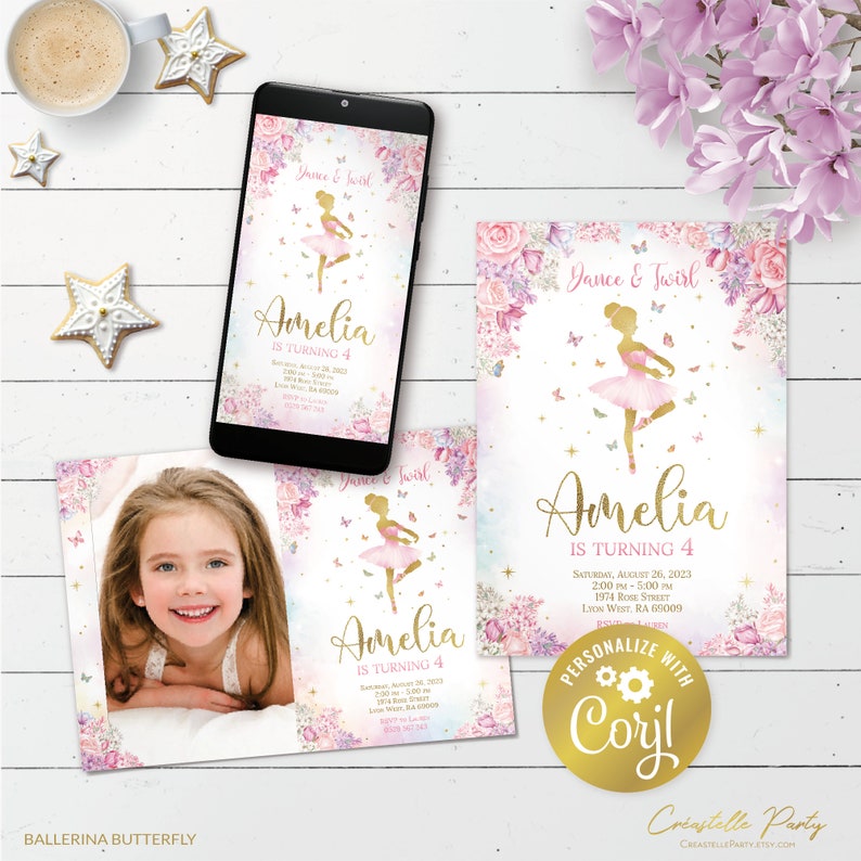 May include: A printable invitation for a ballerina-themed birthday party. The invitation features a pink and gold design with butterflies, flowers, and a ballerina in a pink tutu. The text on the invitation reads "Dance & Twirl Amelia is turning 4".